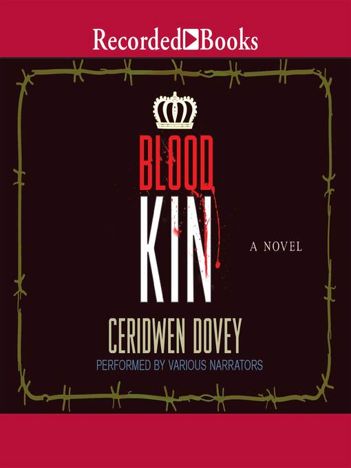 Title details for Blood Kin by Ceridwen Dovey - Wait list